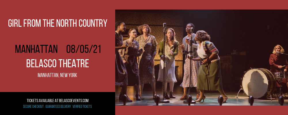 Girl From The North Country [CANCELLED] at Belasco Theatre